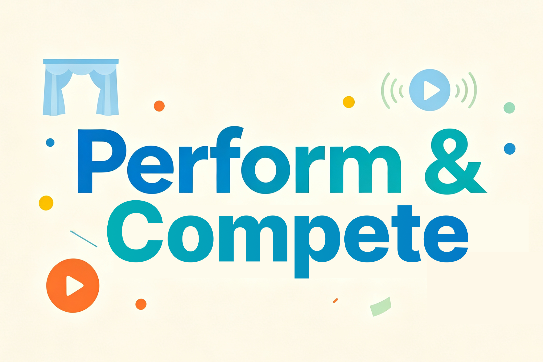 Perform & Compete