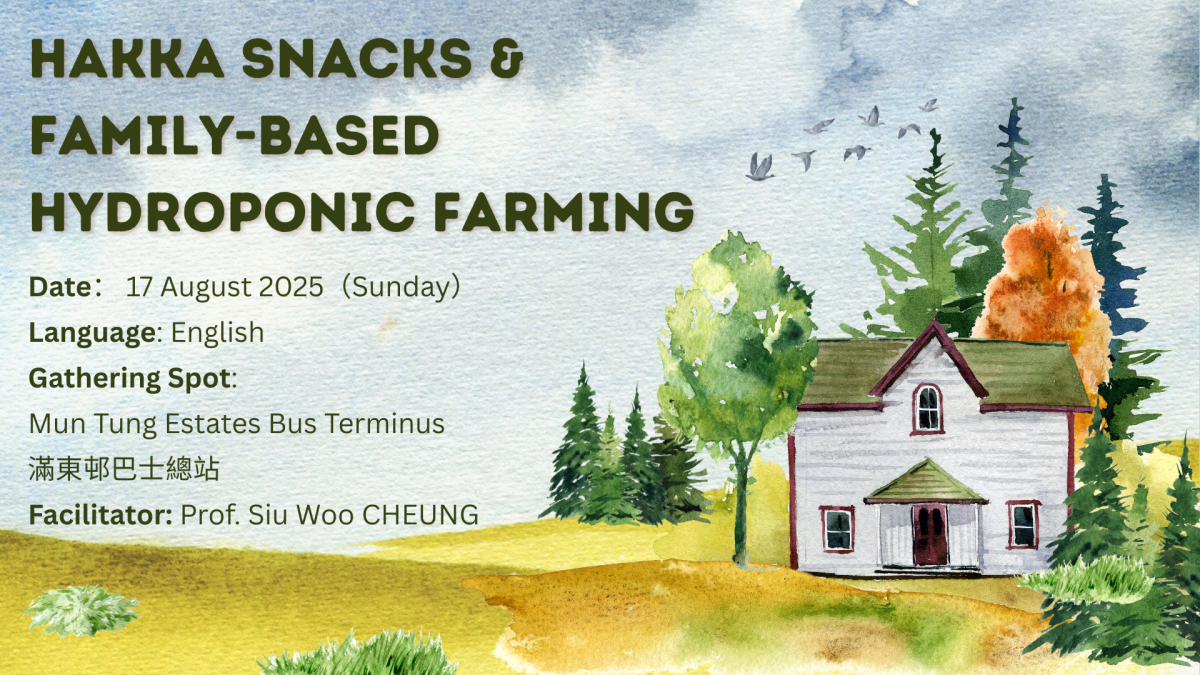 Hakka Snacks and Family-based Hydroponic Farming