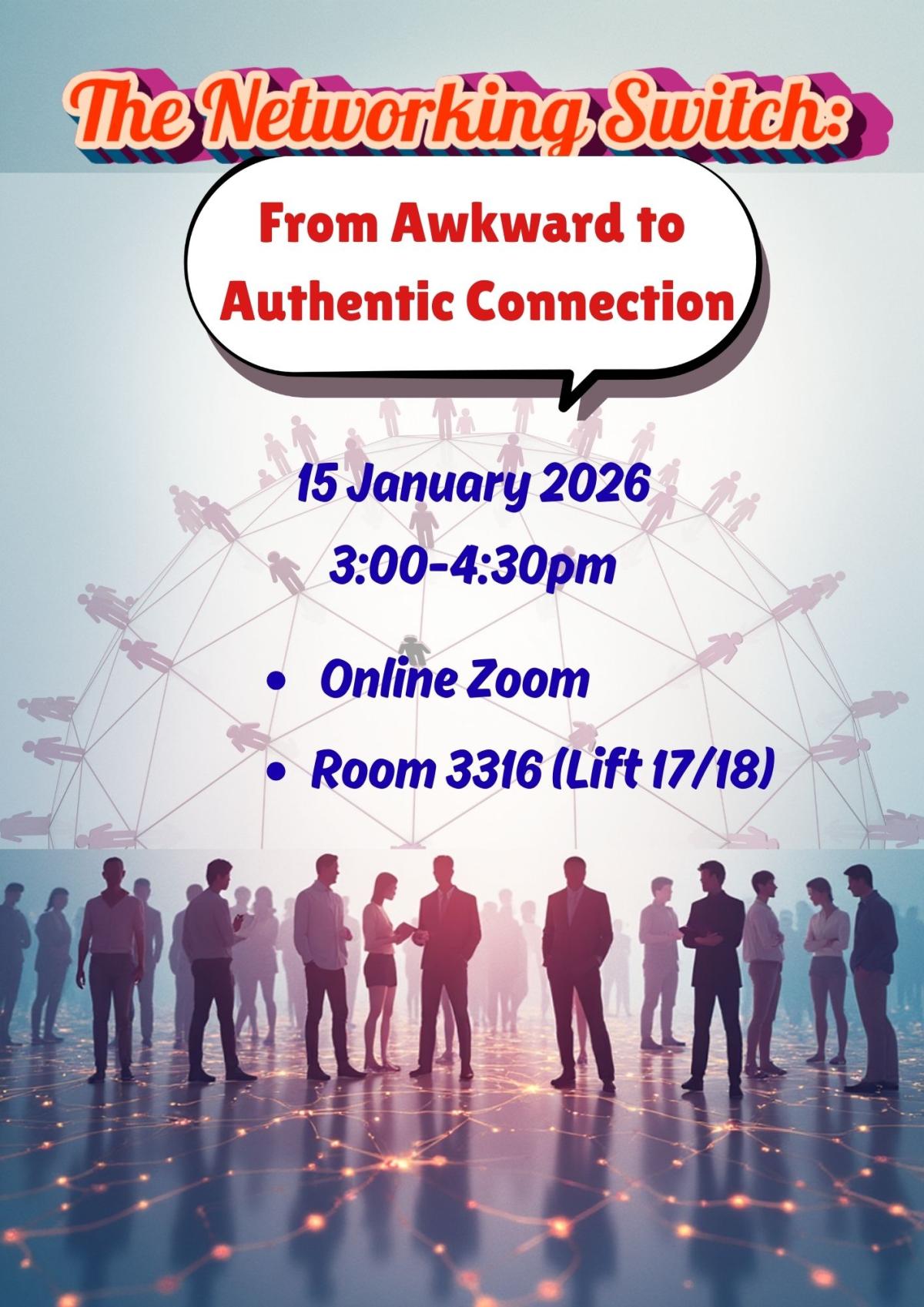 The Networking Switch: From Awkward to Authentic Connection